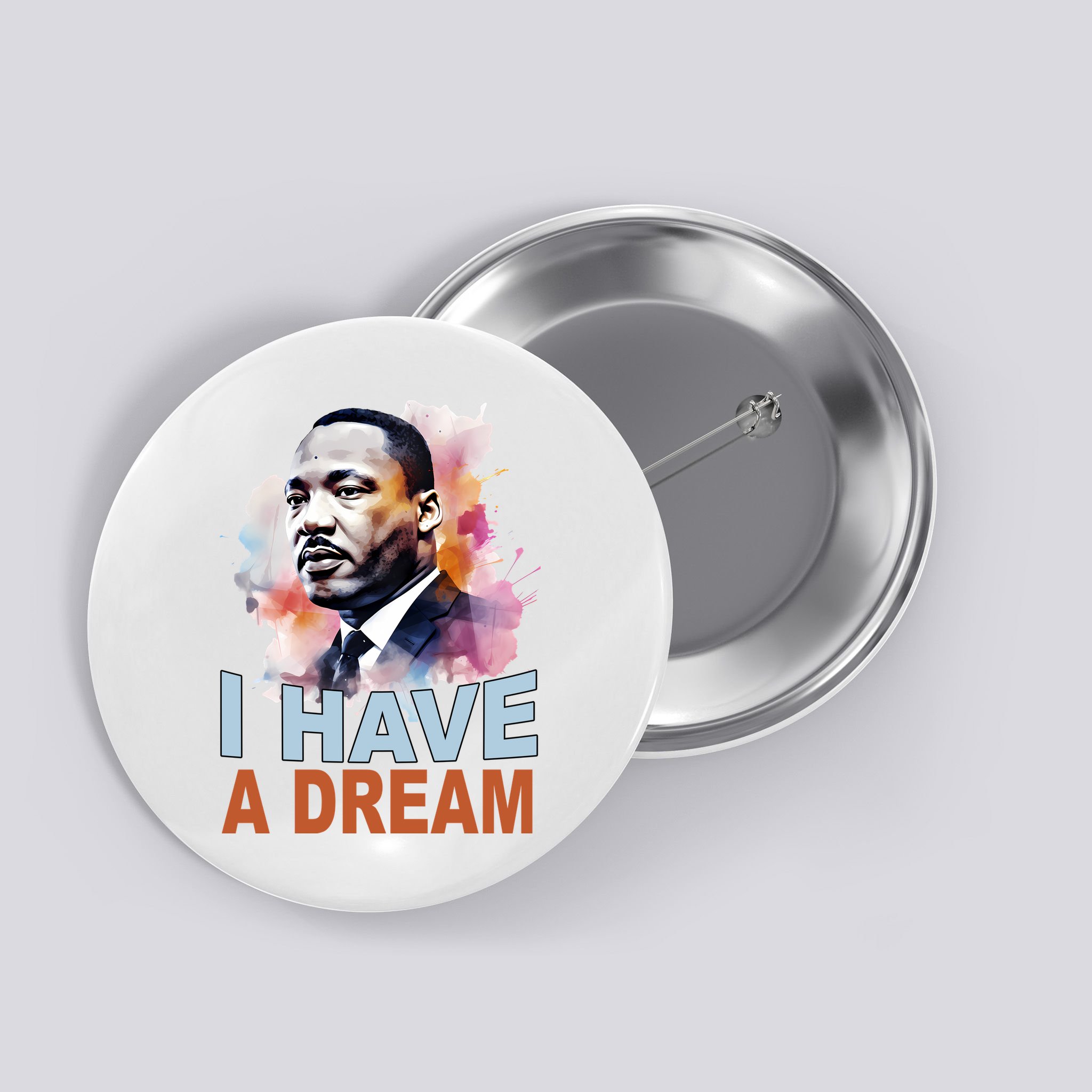 I Have A Dream Martin Luther King Jr. Mlk Day Button