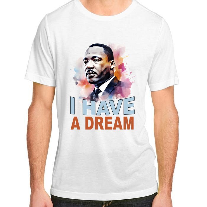 I Have A Dream Martin Luther King Jr. Mlk Day Adult ChromaSoft Performance T-Shirt