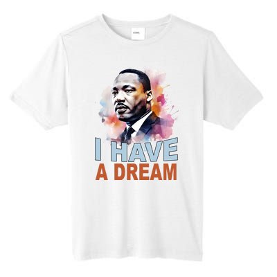 I Have A Dream Martin Luther King Jr. Mlk Day Tall Fusion ChromaSoft Performance T-Shirt