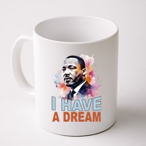 I Have A Dream Martin Luther King Jr. Mlk Day Coffee Mug