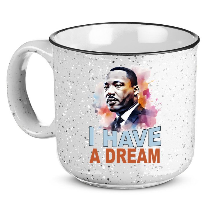 I Have A Dream Martin Luther King Jr. Mlk Day 15oz Campfire Ceramic Mug