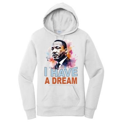 I Have A Dream Martin Luther King Jr. Mlk Day Women's Pullover Hoodie