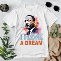 I Have A Dream Martin Luther King Jr. Mlk Day Premium T-Shirt