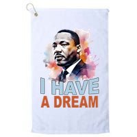 I Have A Dream Martin Luther King Jr. Mlk Day Golf Towel