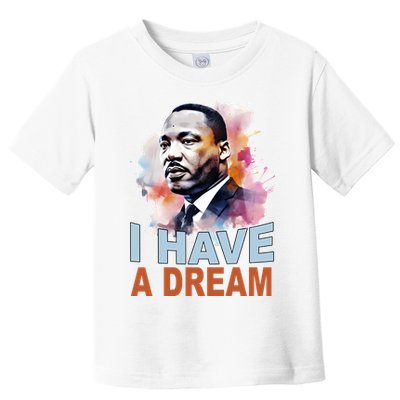 I Have A Dream Martin Luther King Jr. Mlk Day Toddler T-Shirt