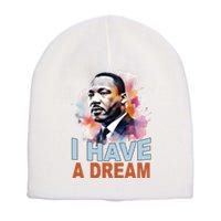 I Have A Dream Martin Luther King Jr. Mlk Day Short Acrylic Beanie