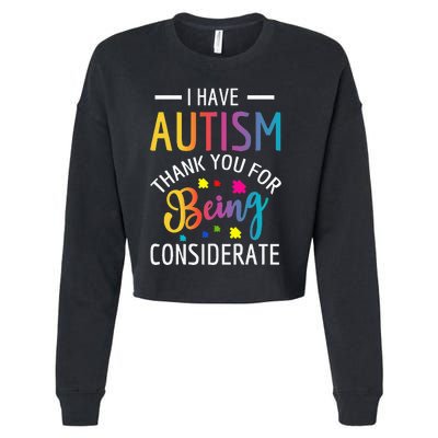 I Have Autism Autistic funny autism awareness month Cropped Pullover Crew