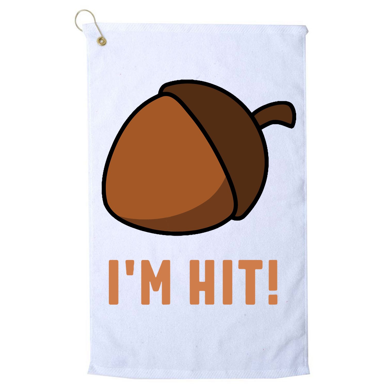 Im Hit Acorn Meme Funny Cop Parody 2024 Police Golf Towel