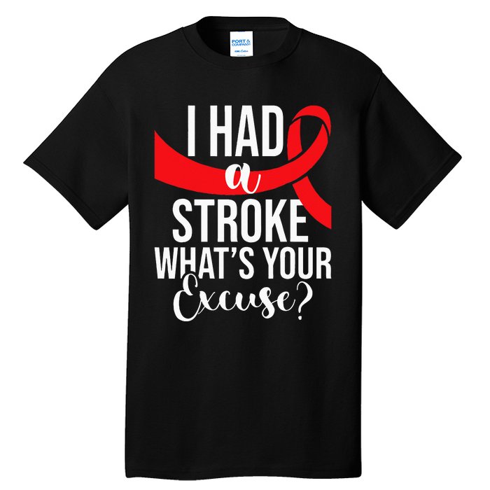 I Had A Stroke Stroke Survivor Red Awareness Ribbon Tall T-Shirt