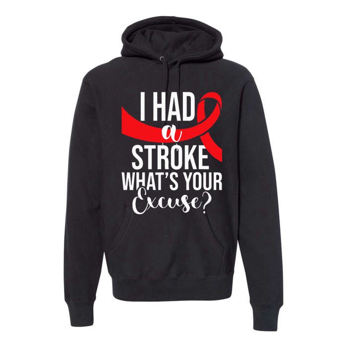 I Had A Stroke Stroke Survivor Red Awareness Ribbon Premium Hoodie