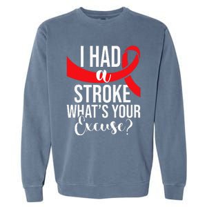 I Had A Stroke Stroke Survivor Red Awareness Ribbon Garment-Dyed Sweatshirt