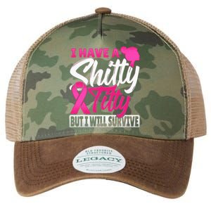 I Have A Shitty Titty But I Will Survive Breast Cancer Legacy Tie Dye Trucker Hat