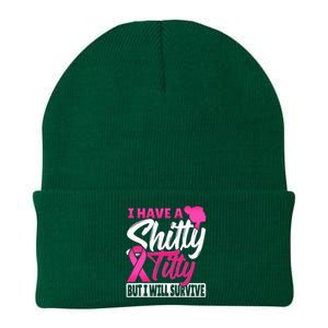 I Have A Shitty Titty But I Will Survive Breast Cancer Knit Cap Winter Beanie