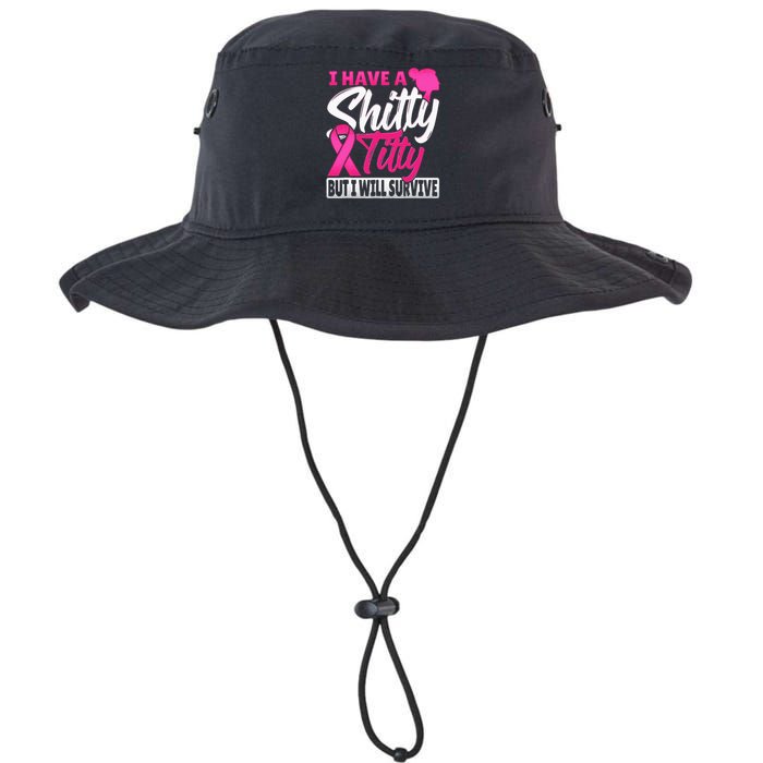 I Have A Shitty Titty But I Will Survive Breast Cancer Legacy Cool Fit Booney Bucket Hat