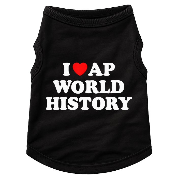 I Heart AP World History Red Heart Funny Retro Design Doggie Tank