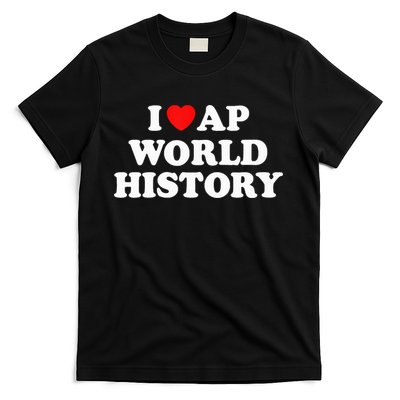I Heart AP World History Red Heart Funny Retro Design T-Shirt