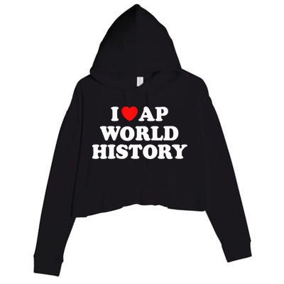 I Heart AP World History Red Heart Funny Retro Design Crop Fleece Hoodie
