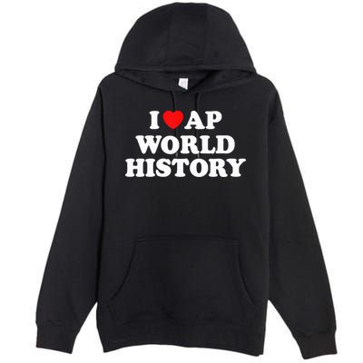 I Heart AP World History Red Heart Funny Retro Design Premium Pullover Hoodie