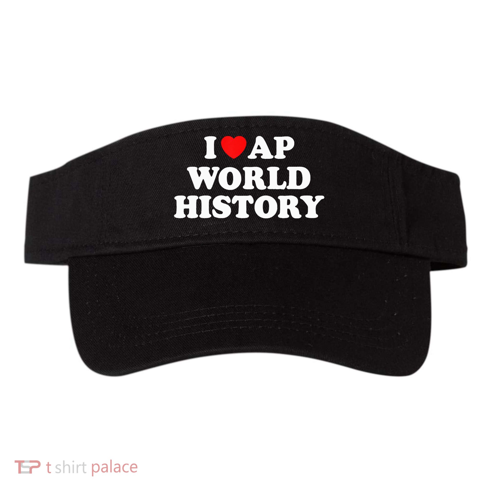 I Heart AP World History Red Heart Funny Retro Design Visor
