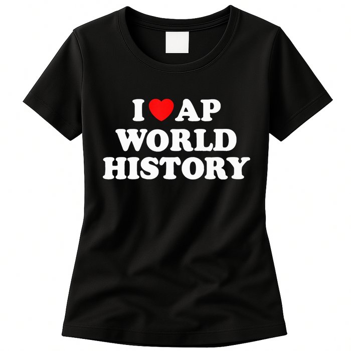 I Heart AP World History Red Heart Funny Retro Design Womens T-Shirt