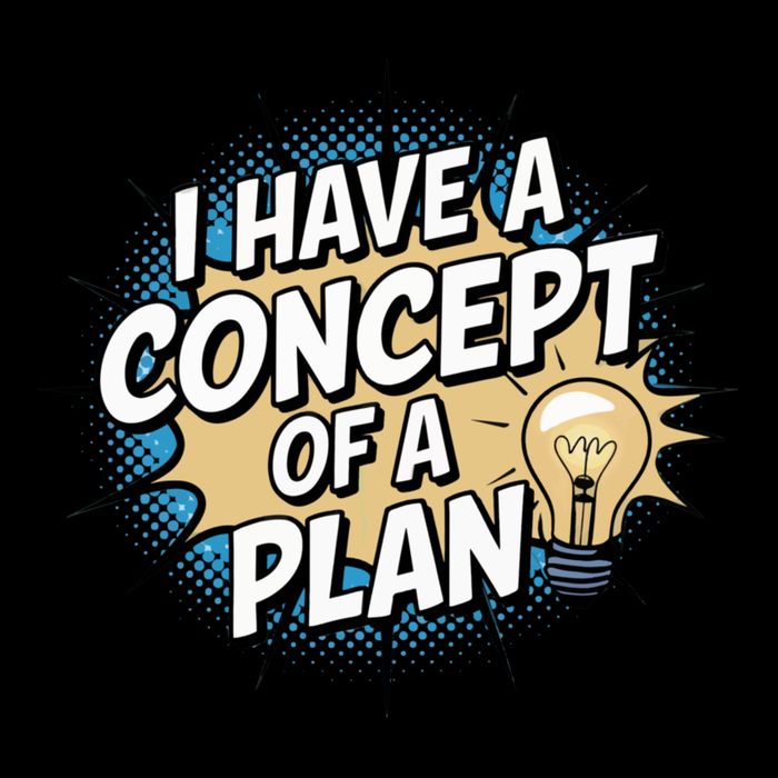 I Have A Concept Of A Plan Daily Commute Backpack