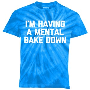 IM Having A Tal Bake Down Gift Funny Baker Food Baking Cute Gift Kids Tie-Dye T-Shirt