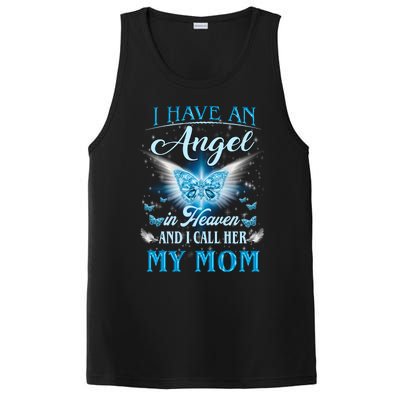 I Have An Angel In Heaven And I Call Her My Mom Missing Mom Gift PosiCharge Competitor Tank