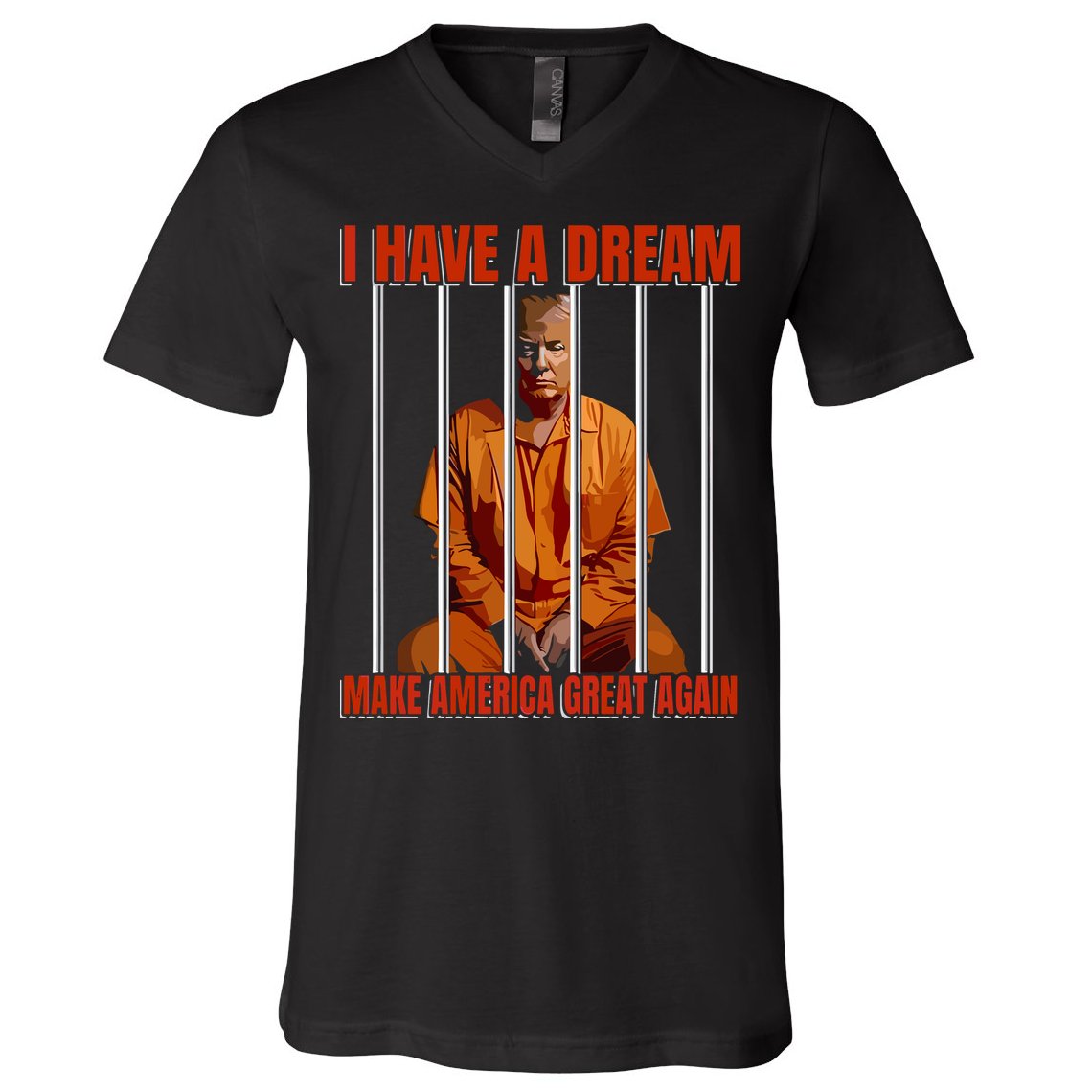 I Have A Dream Make America Great Again V-Neck T-Shirt