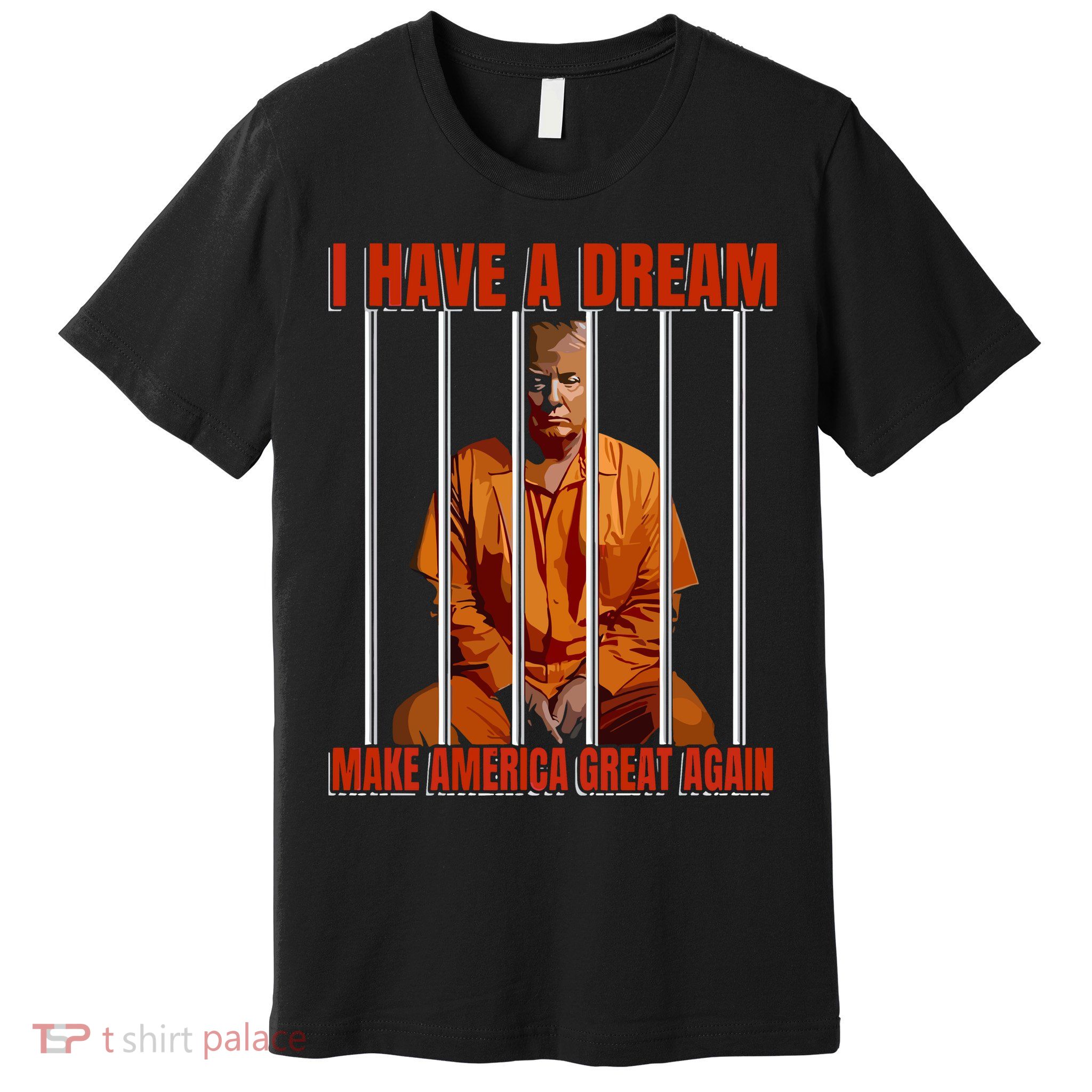 I Have A Dream Make America Great Again Premium T-Shirt