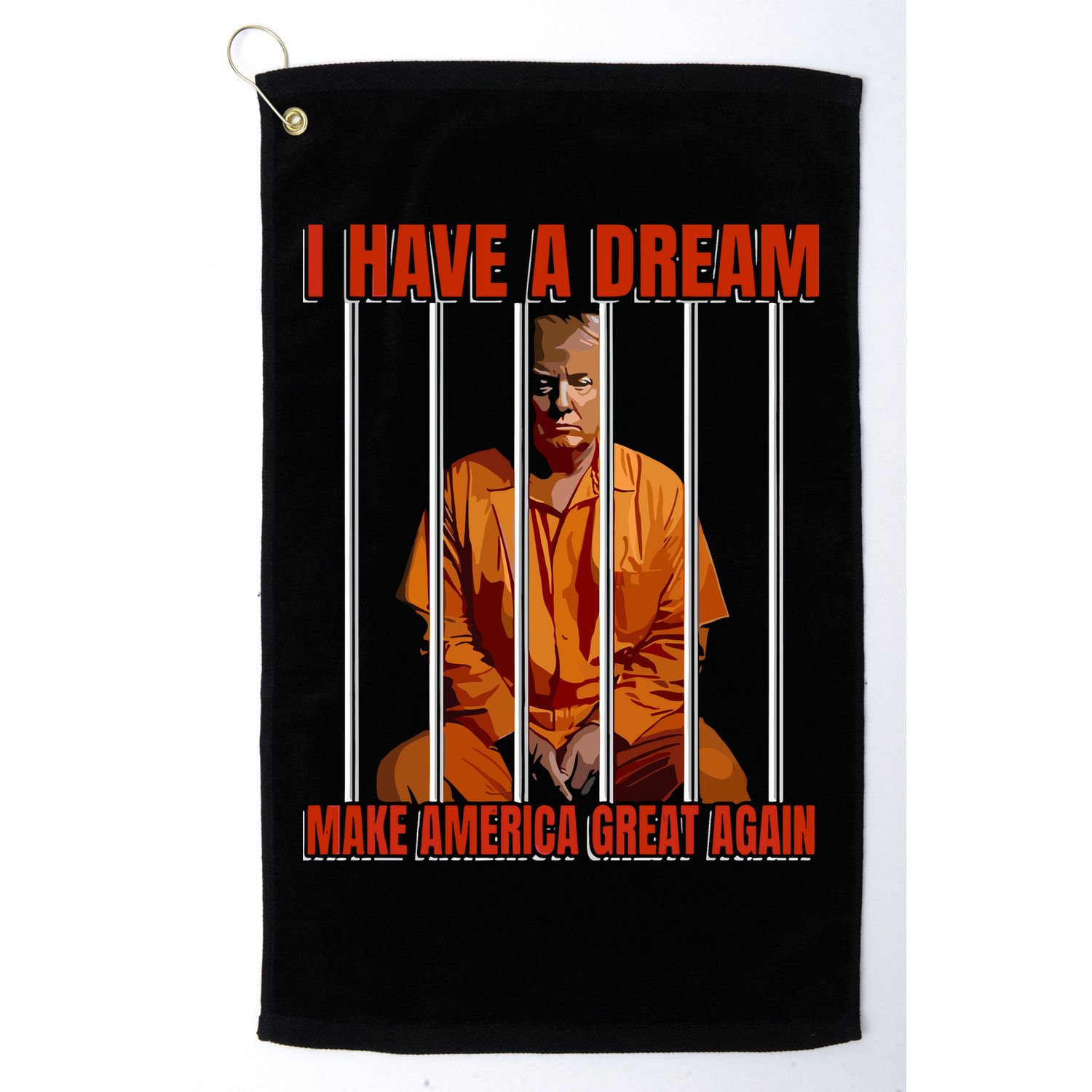 I Have A Dream Make America Great Again Golf Towel