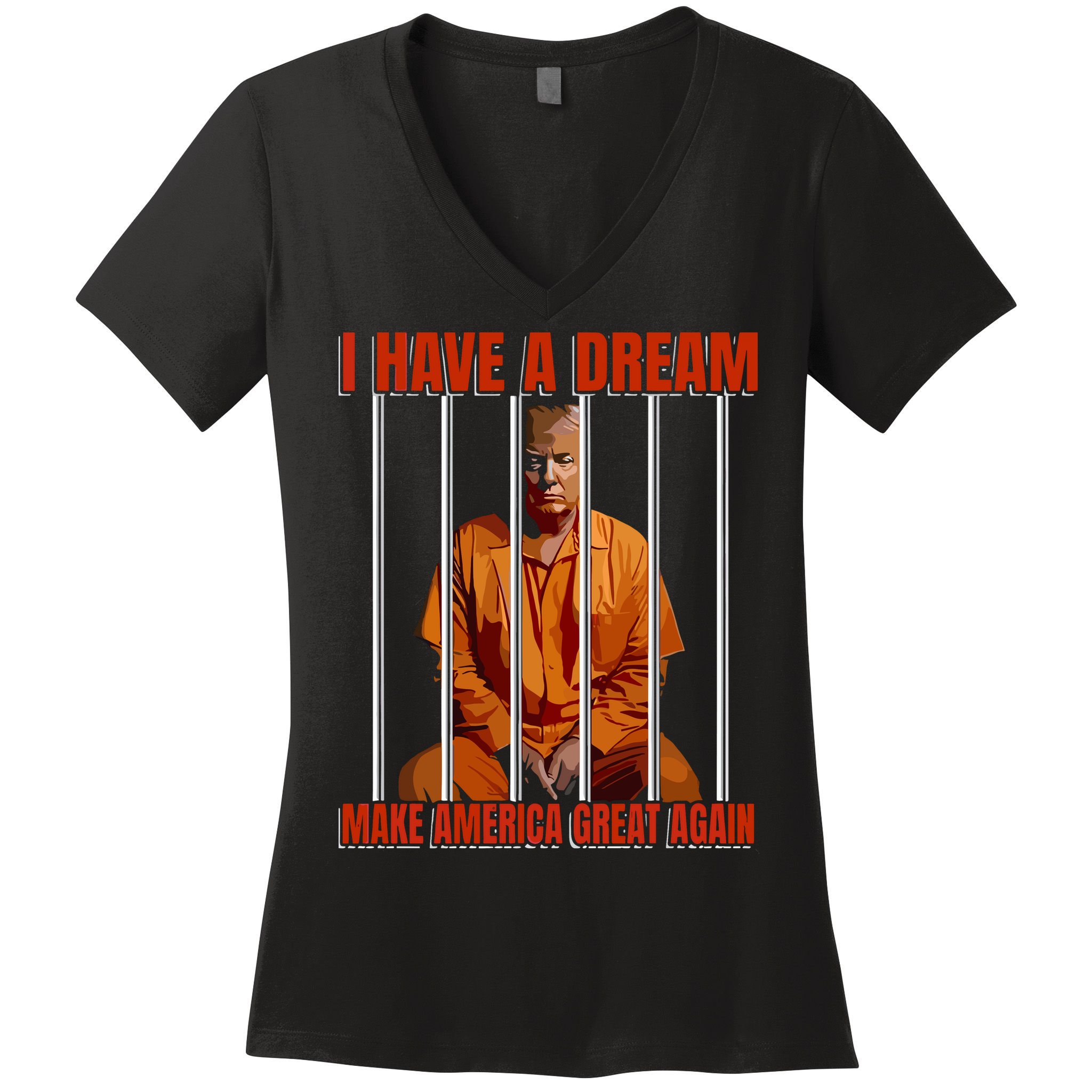 I Have A Dream Make America Great Again Women's V-Neck T-Shirt