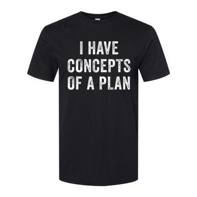 I Have A Concept Of A Plan Trump Harris Softstyle® CVC T-Shirt