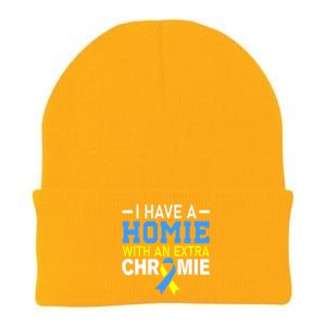 I Have A Homie With An Extra Chromie Down Syndrome Awareness Knit Cap Winter Beanie