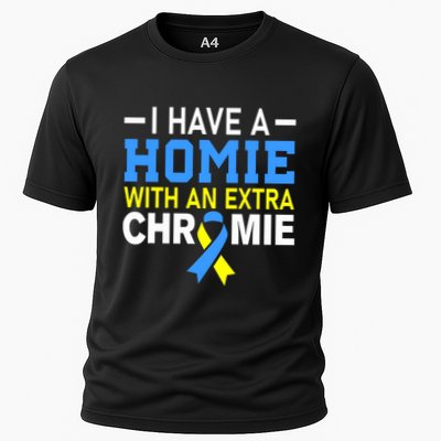 I Have A Homie With An Extra Chromie Down Syndrome Awareness Performance Shirt