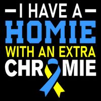 I Have A Homie With An Extra Chromie Down Syndrome Awareness Impact Tech Backpack