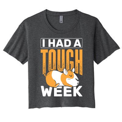 I Had A Tough Week Animals Guinea Pig Gift Women's Crop Top Tee