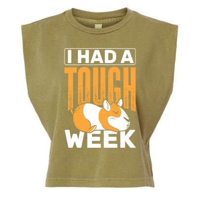 I Had A Tough Week Animals Guinea Pig Gift Garment-Dyed Women's Muscle Tee