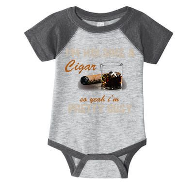 IM Holding A Cigar So Yeah IM Pretty Busy Cigar Infant Baby Jersey Bodysuit