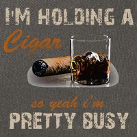 IM Holding A Cigar So Yeah IM Pretty Busy Cigar Cotton Canvas Backpack