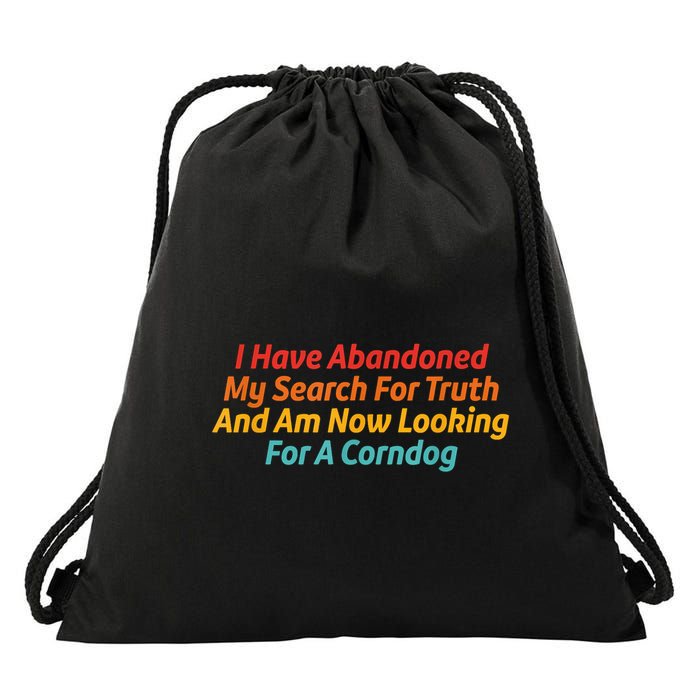 I Have Abandoned My Search For Truth Funny Retro Vintage Drawstring Bag