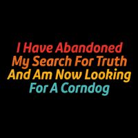 I Have Abandoned My Search For Truth Funny Retro Vintage Drawstring Bag