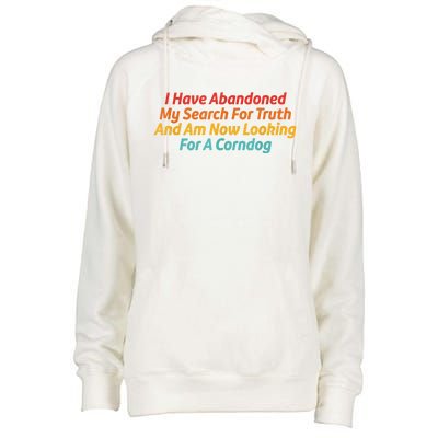 I Have Abandoned My Search For Truth Funny Retro Vintage Womens Funnel Neck Pullover Hood