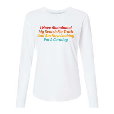 I Have Abandoned My Search For Truth Funny Retro Vintage Womens Cotton Relaxed Long Sleeve T-Shirt