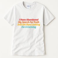 I Have Abandoned My Search For Truth Funny Retro Vintage Tall T-Shirt