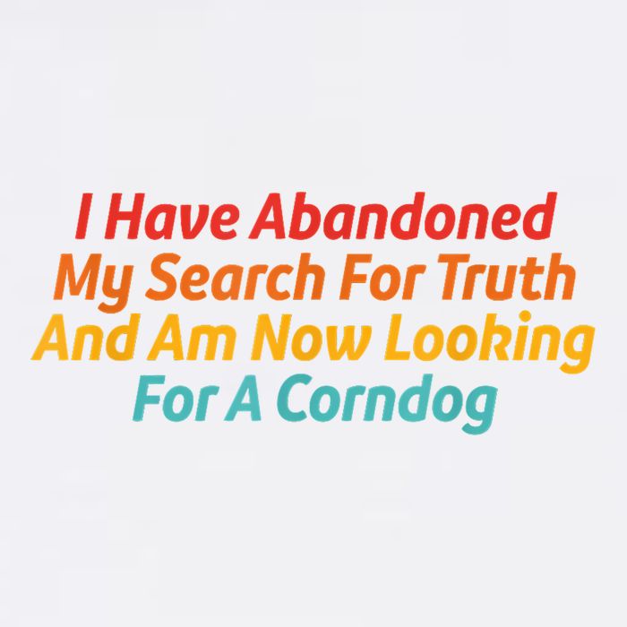 I Have Abandoned My Search For Truth Funny Retro Vintage Bucket Hat