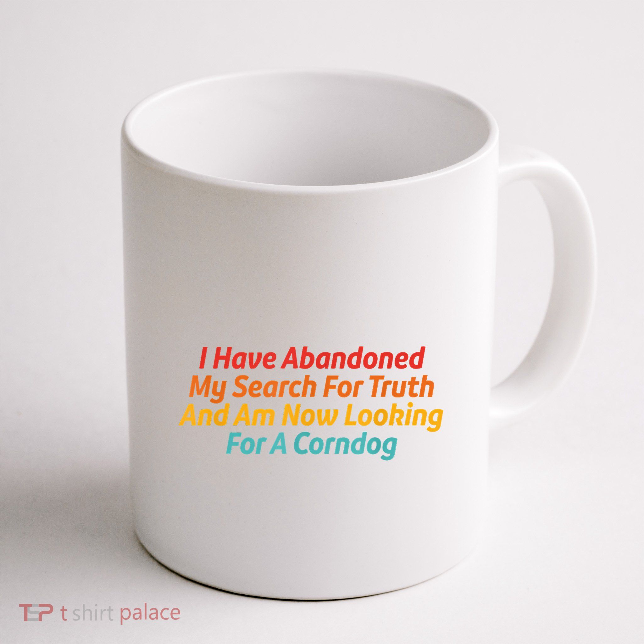 I Have Abandoned My Search For Truth Funny Retro Vintage Mug