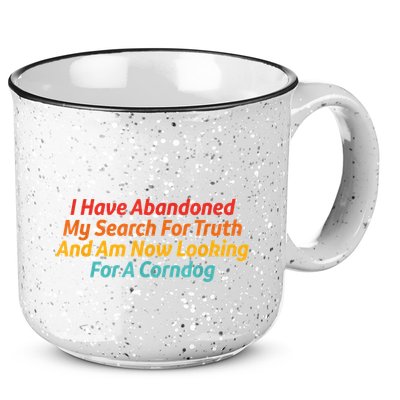 I Have Abandoned My Search For Truth Funny Retro Vintage 15oz Campfire Ceramic Mug