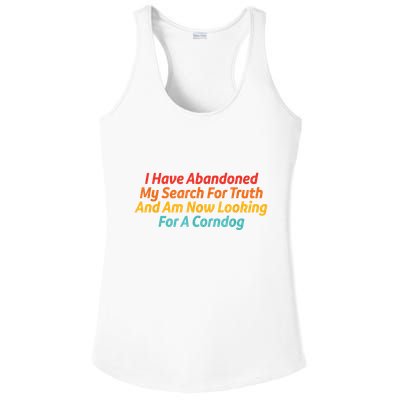 I Have Abandoned My Search For Truth Funny Retro Vintage Ladies PosiCharge Competitor Racerback Tank