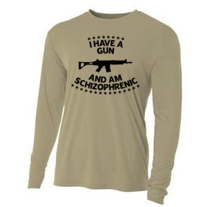 I Have A Gun And Am Schizophrenic Gun Lovers Cooling Performance Long Sleeve Crew