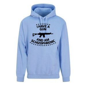 I Have A Gun And Am Schizophrenic Gun Lovers Unisex Surf Hoodie